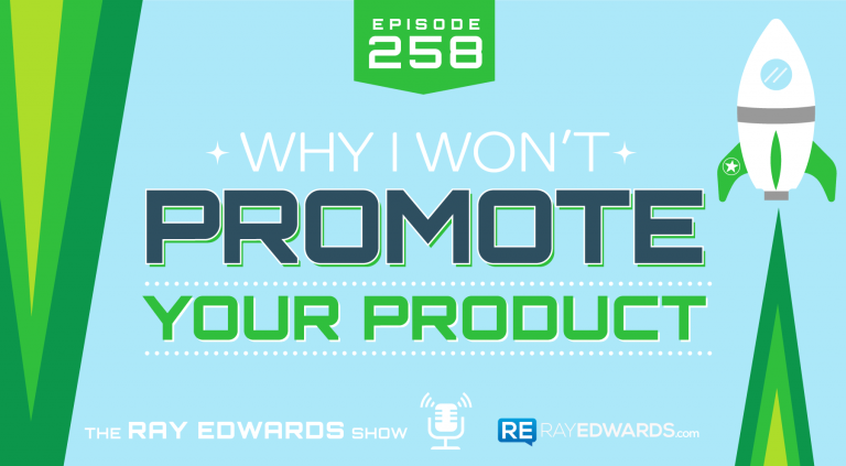 Why I Won’t Promote Your Product