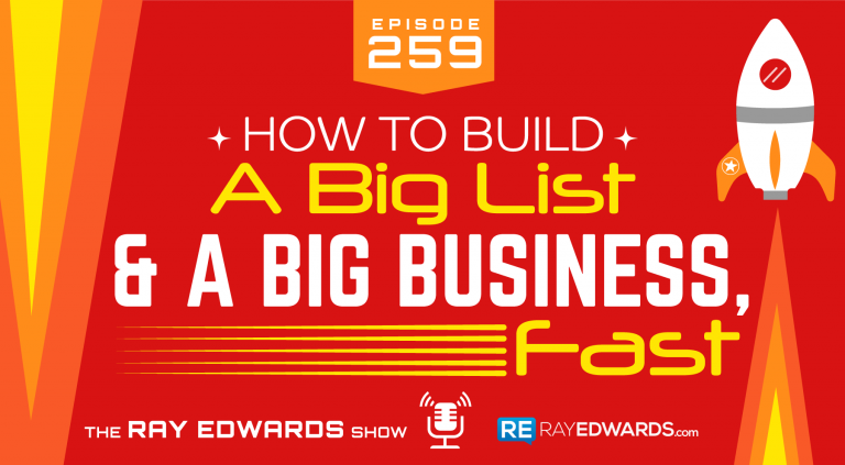 Build a Big List and a Big Business, Fast!