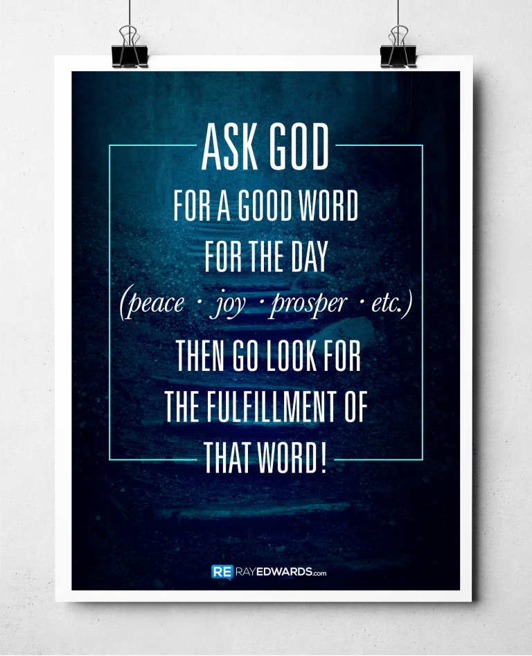 Ask God For A Good Word For The Day