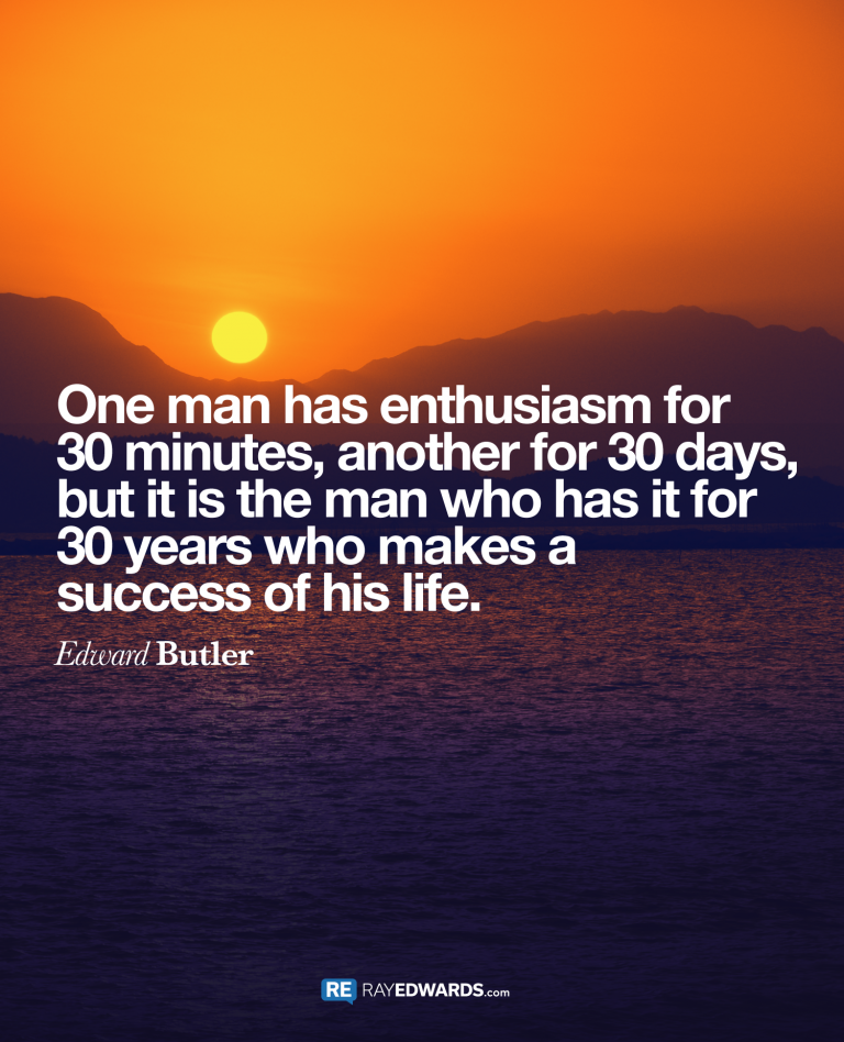 One Man Has Enthusiasm for 30 Minutes…- Edward Butler