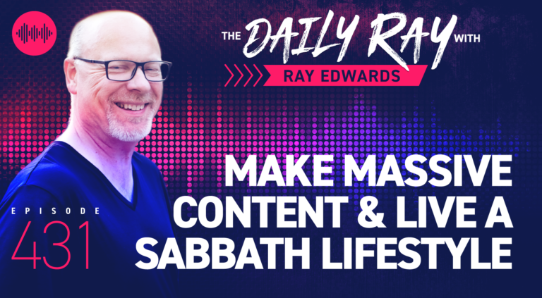 Make Massive Content and Live a Sabbath Lifestyle