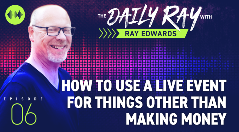 How to Use a Live Event For Things Other Than Making Money