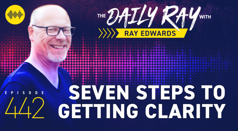 7 Steps to Getting Clarity
