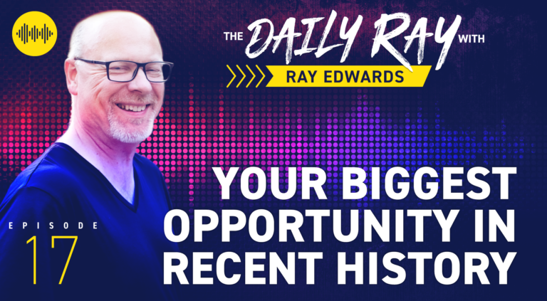 Your Biggest Opportunity in Recent History