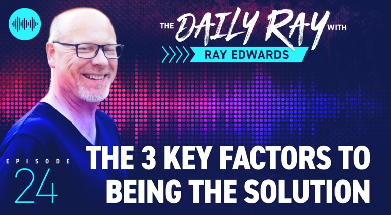 The 3 Key Factors to Being the Solution ?