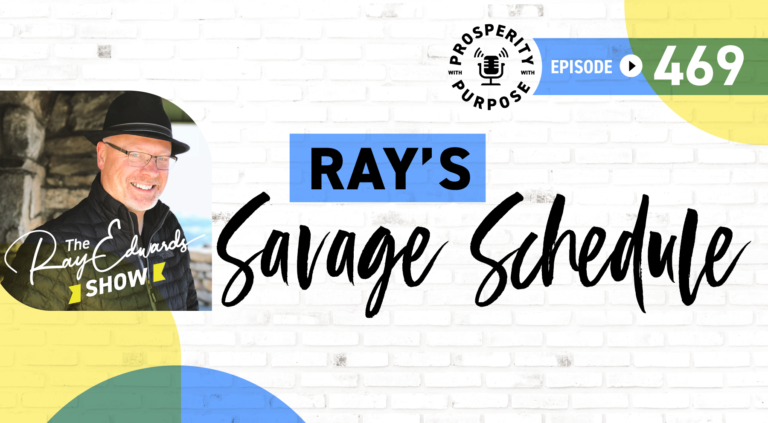 Ray’s Savage Schedule
