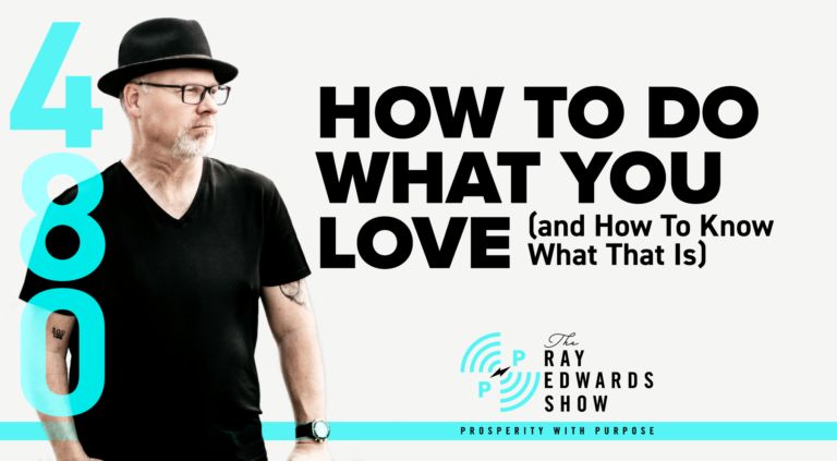 How to Do What You Love (And How to Know What That Is)