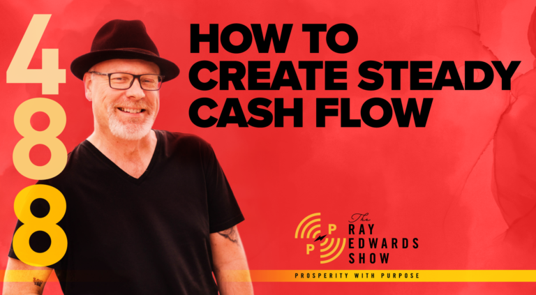How To Create Steady Cash Flow