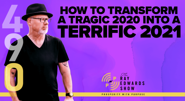 How to Transform a Tragic 2020 Into a Terrific 2021