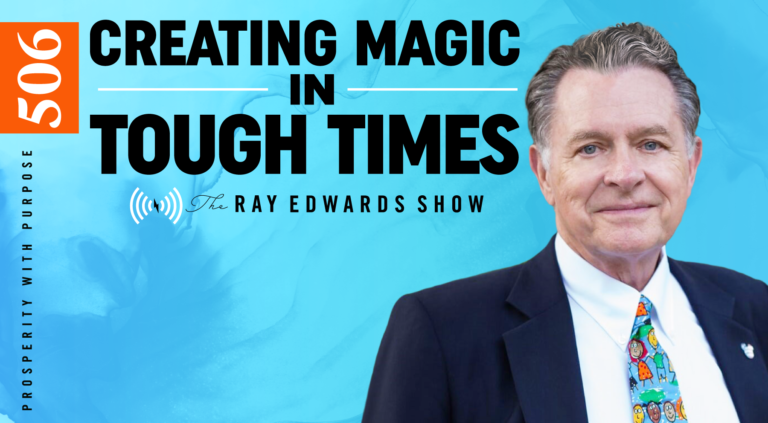 Creating Magic in Tough Times