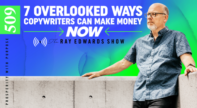 7 Overlooked Ways Copywriters Can Make Money Now