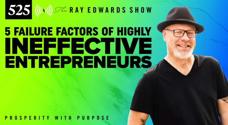 5 Failure Factors of Highly Ineffective Entrepreneurs