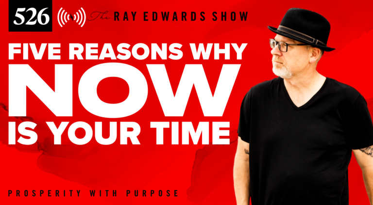 5 Reasons Why Now Is Your Time