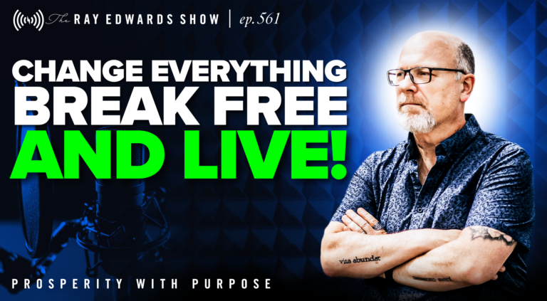 Change Everything, Break Free, and Live!
